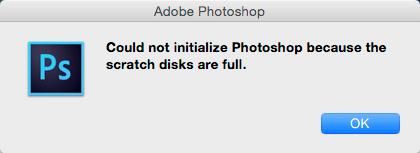 Error, "Could not initialize Photoshop because the scratch disks are full"